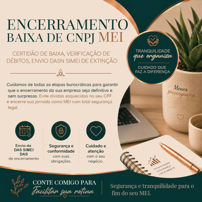 Baixa de MEI – Encerramento de CNPJ Simples e Seguro